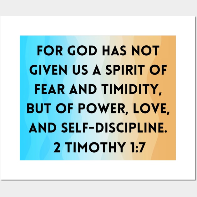 Bible Verse 2 Timothy 1:7 Wall Art by Prayingwarrior